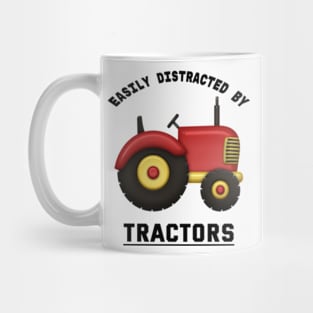 Easily Distracted By Tractors. Mug